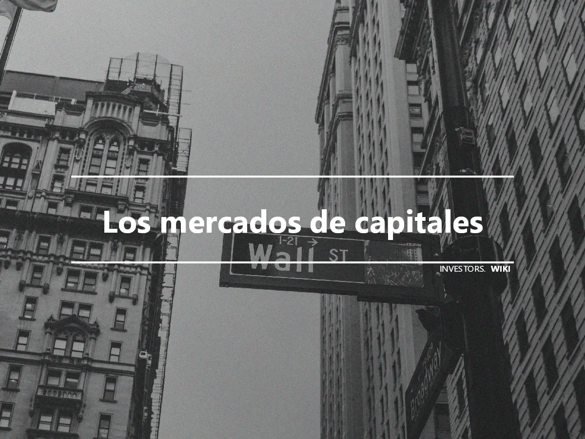 Los mercados de capitales