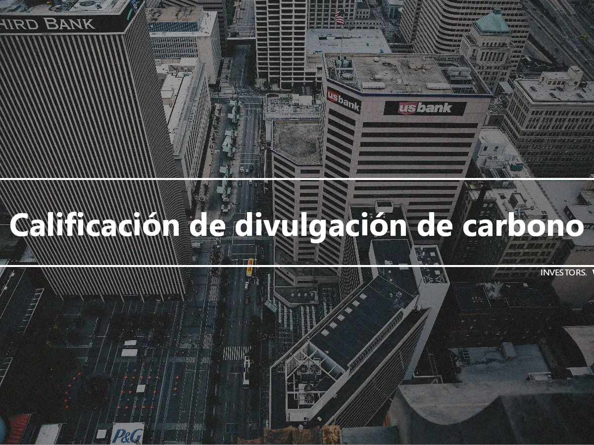 Calificación de divulgación de carbono