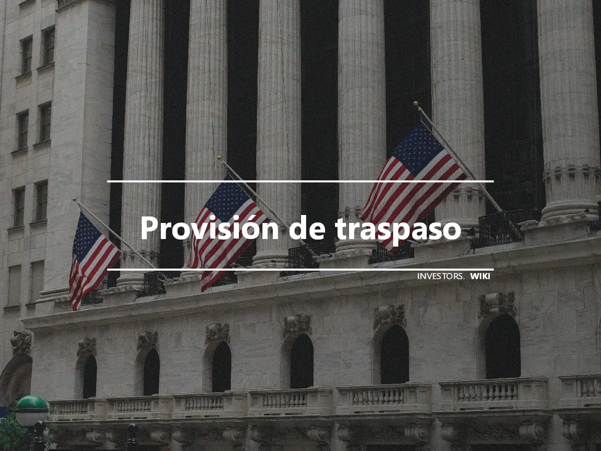 Provisión de traspaso