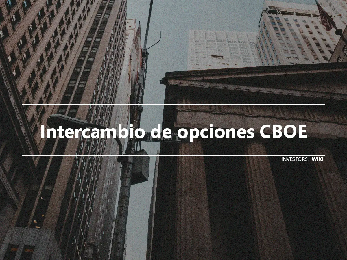 Intercambio de opciones CBOE