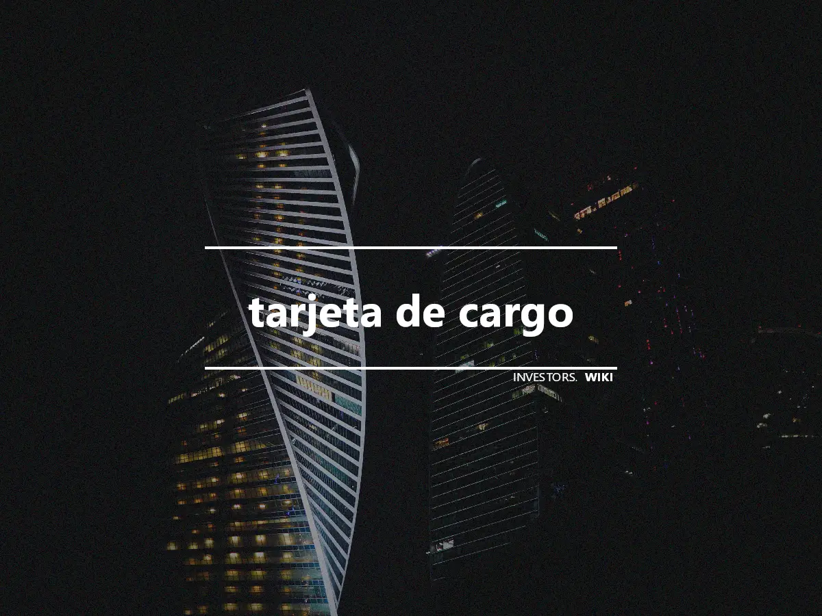 tarjeta de cargo