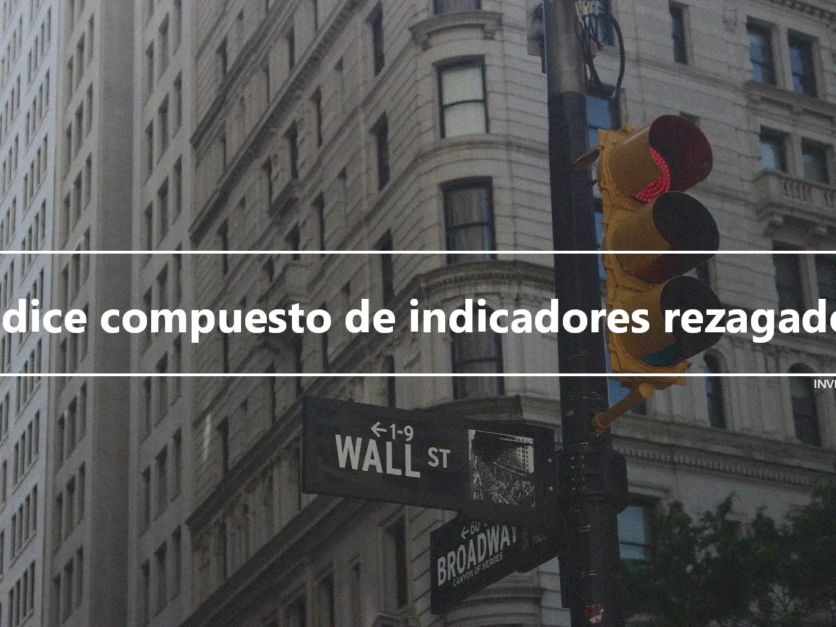 Índice compuesto de indicadores rezagados