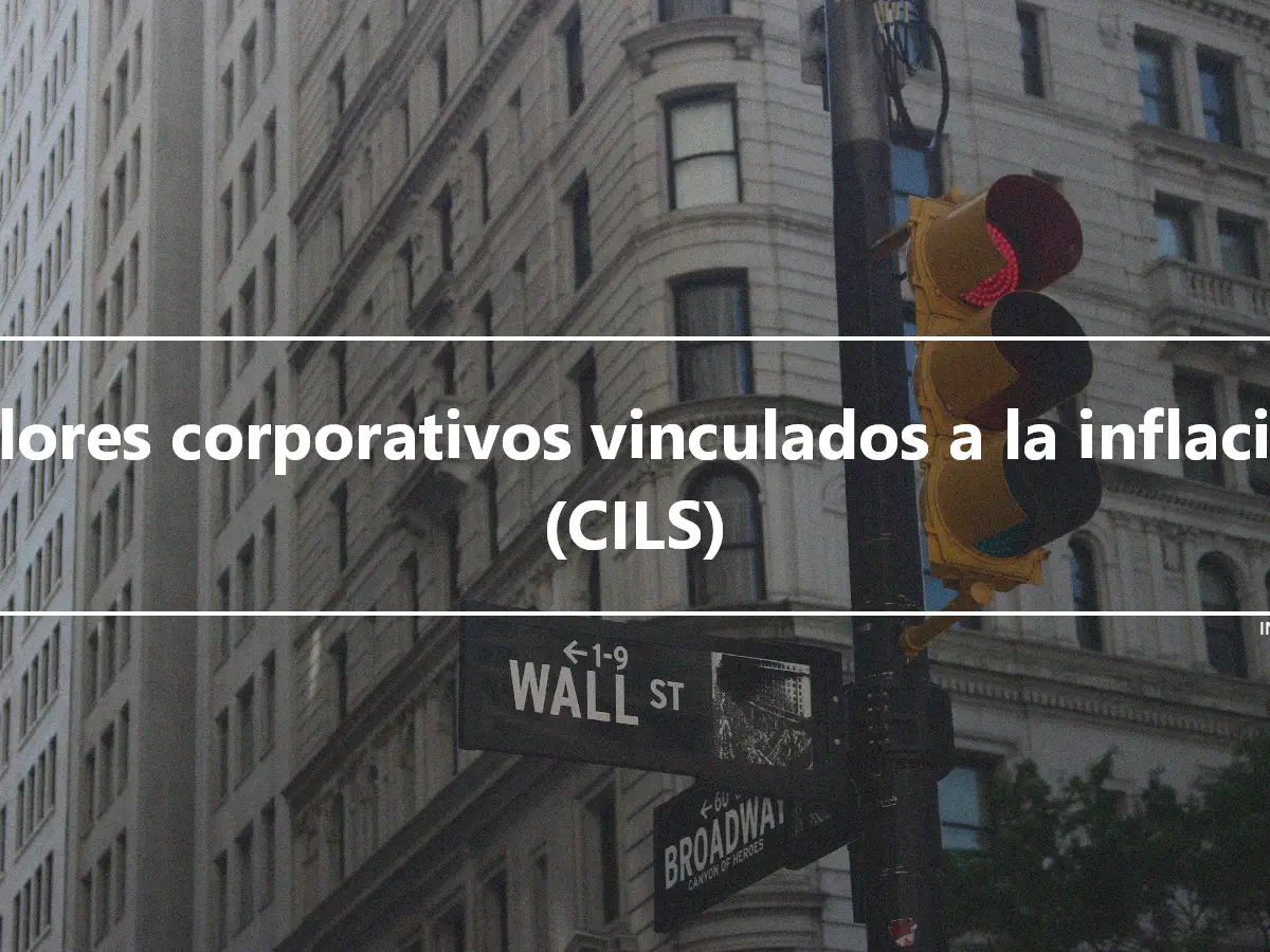 Valores corporativos vinculados a la inflación (CILS)