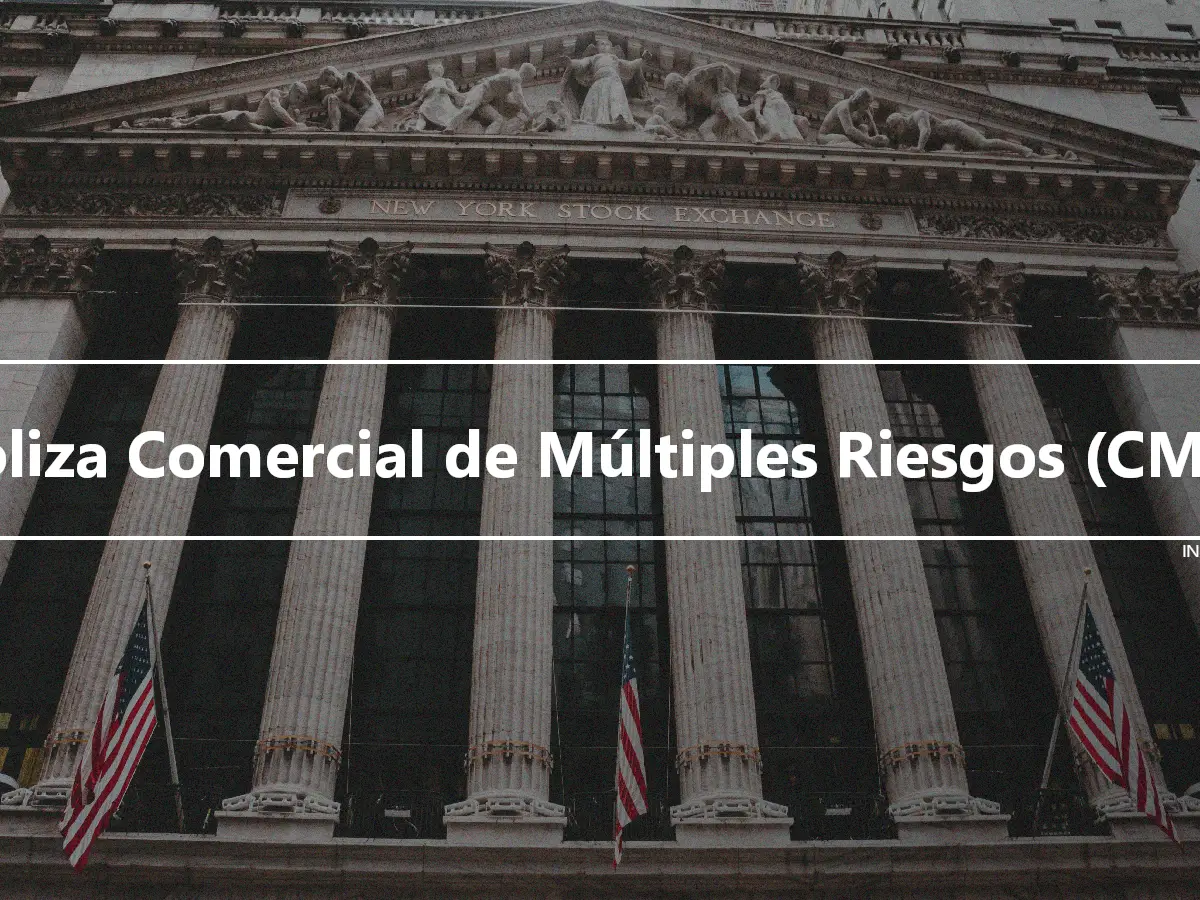 Póliza Comercial de Múltiples Riesgos (CMP)