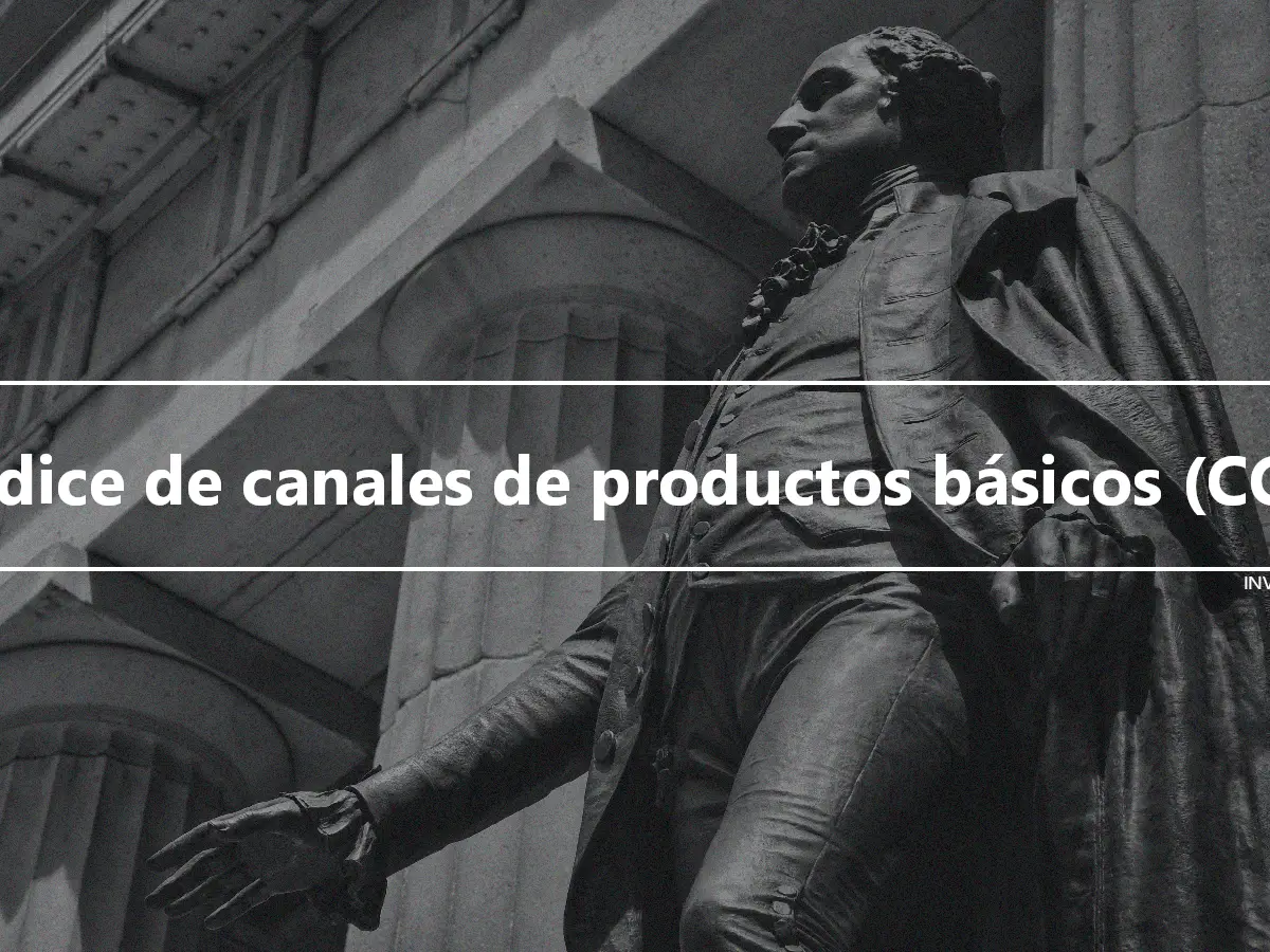 Índice de canales de productos básicos (CCI)