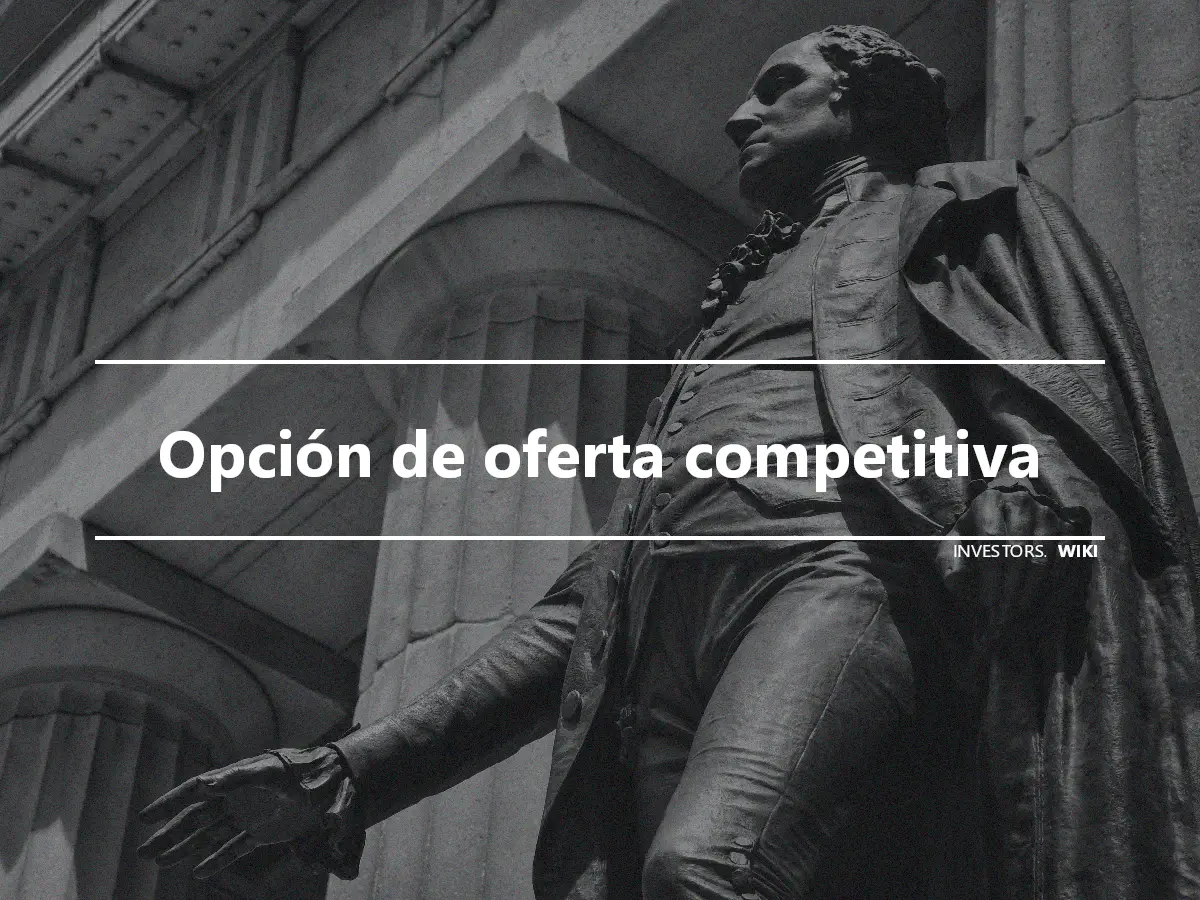 Opción de oferta competitiva