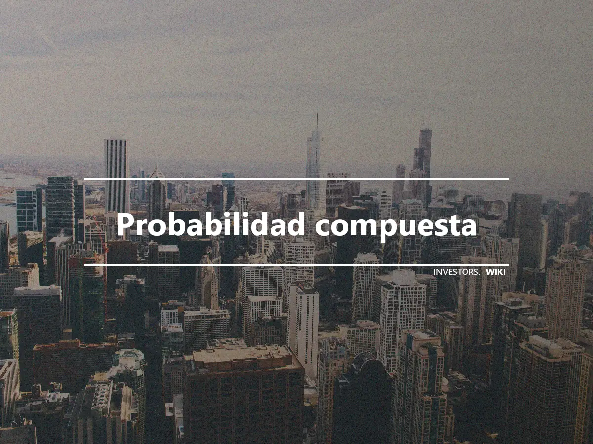 Probabilidad compuesta