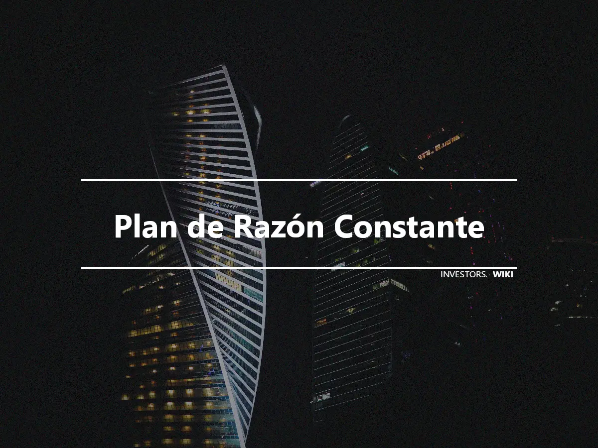 Plan de Razón Constante