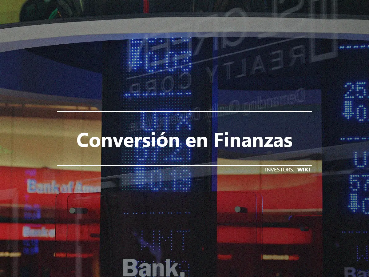 Conversión en Finanzas