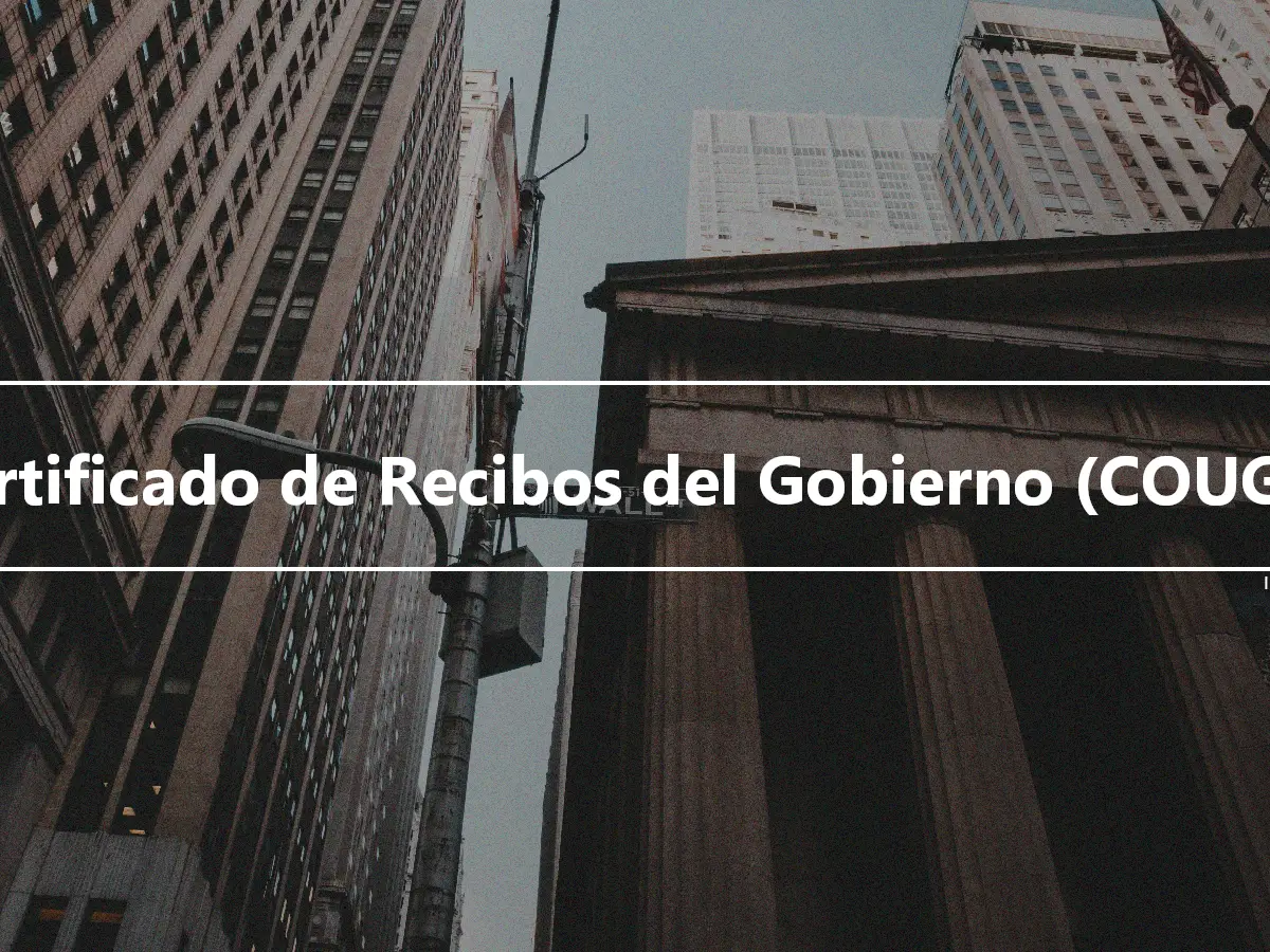 Certificado de Recibos del Gobierno (COUGR)