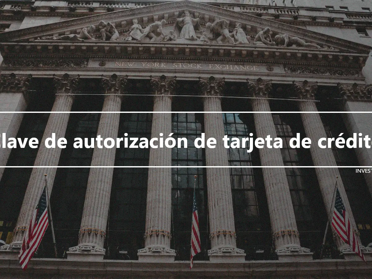 Clave de autorización de tarjeta de crédito