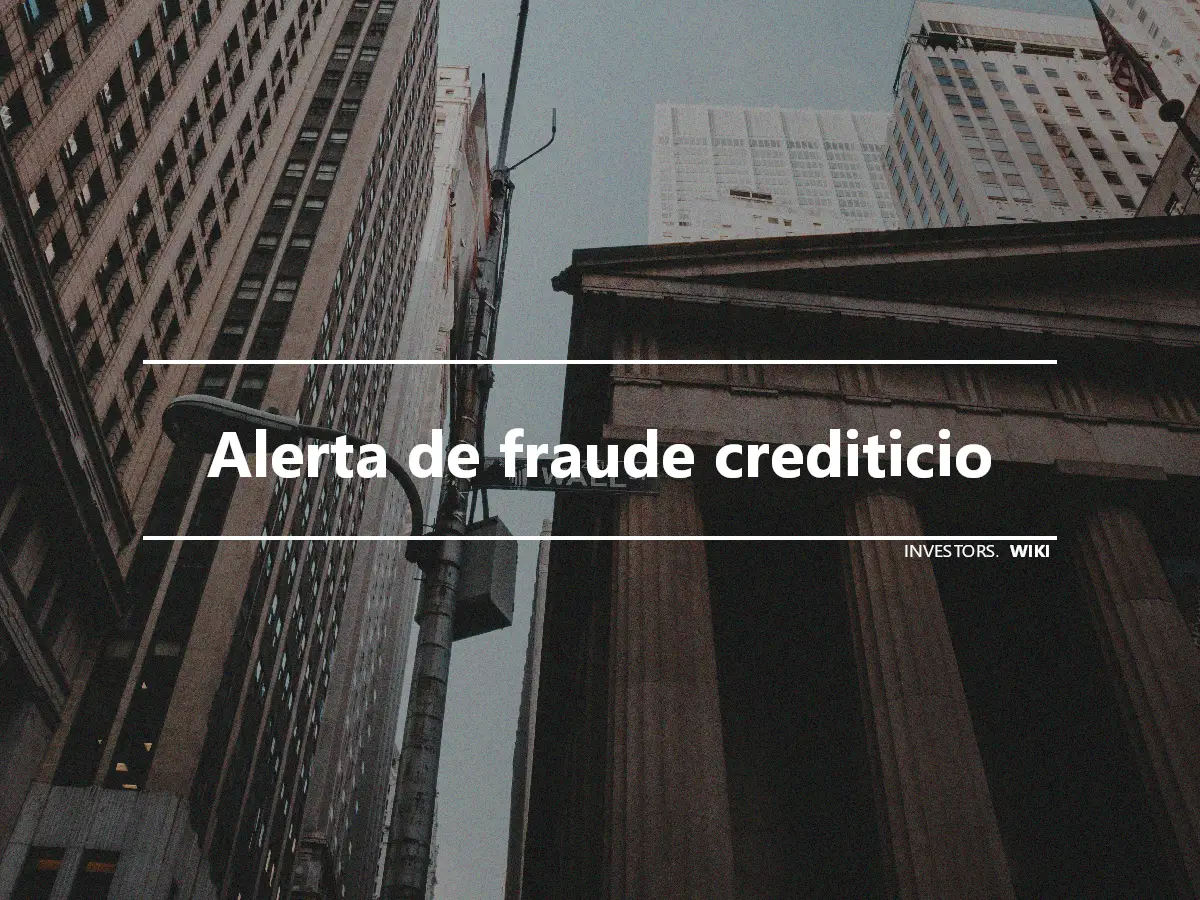 Alerta de fraude crediticio