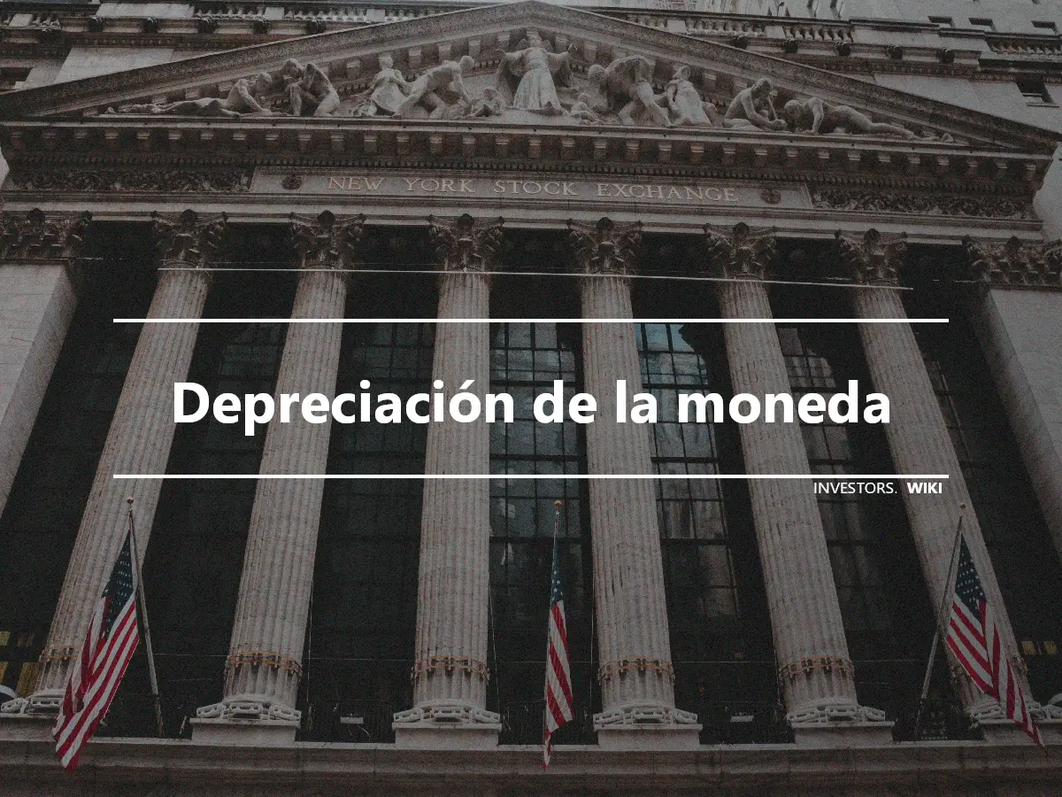 Depreciación de la moneda