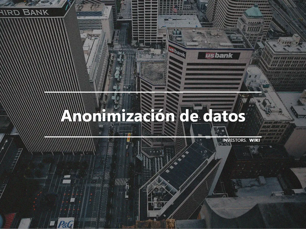 Anonimización de datos