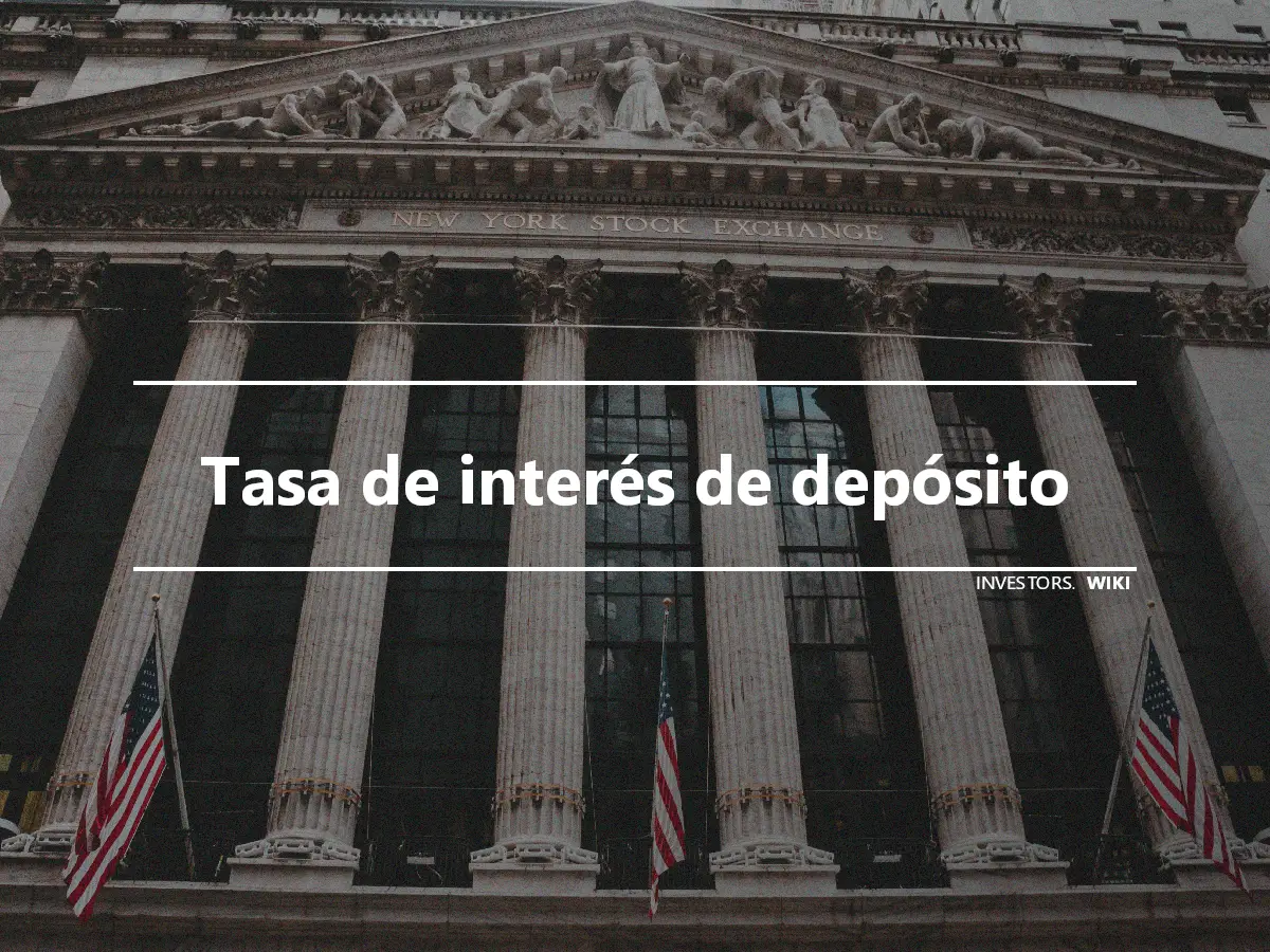 Tasa de interés de depósito