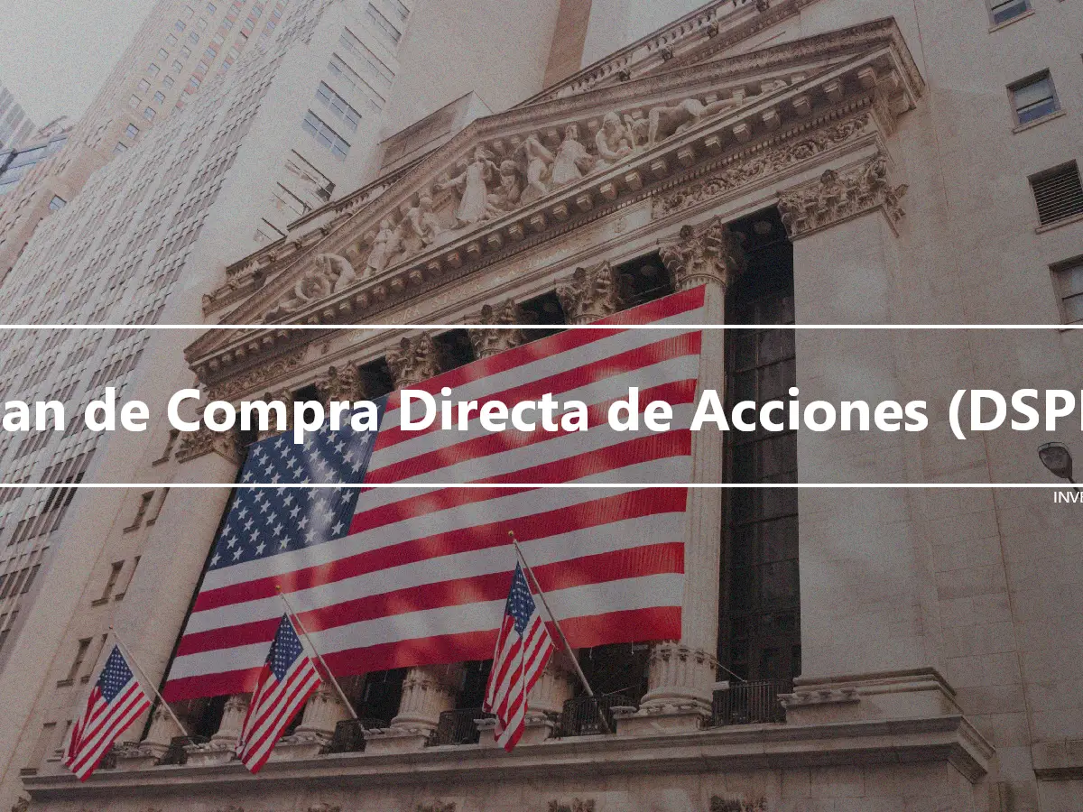 Plan de Compra Directa de Acciones (DSPP)