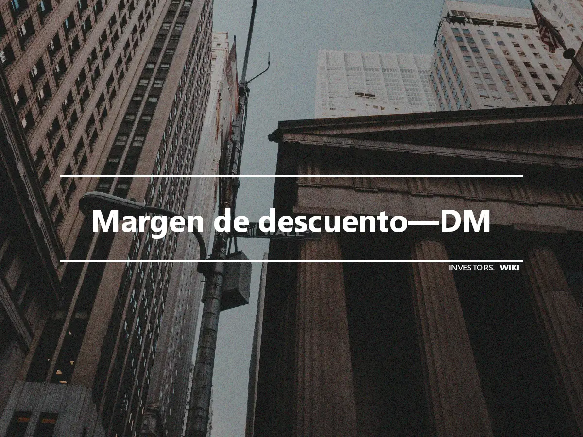 Margen de descuento—DM