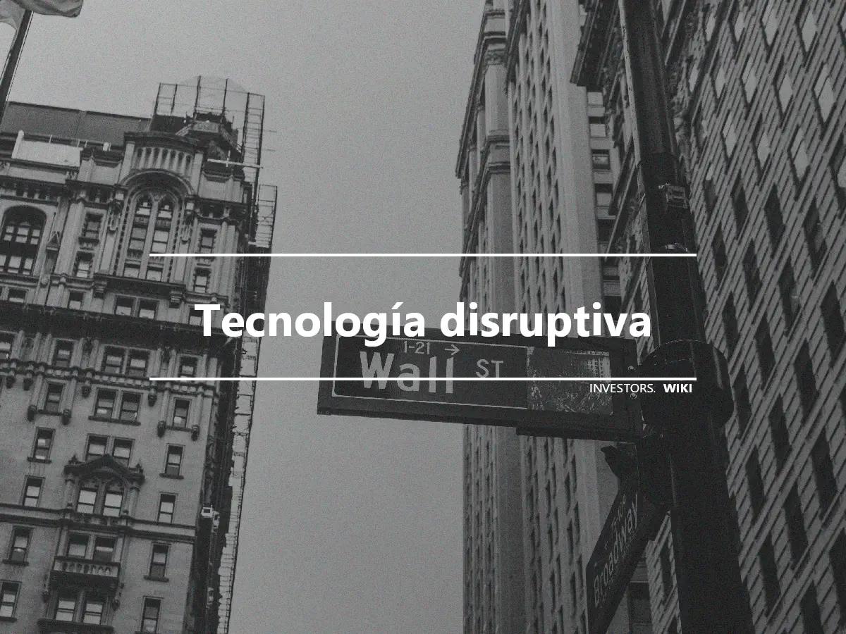 Tecnología disruptiva