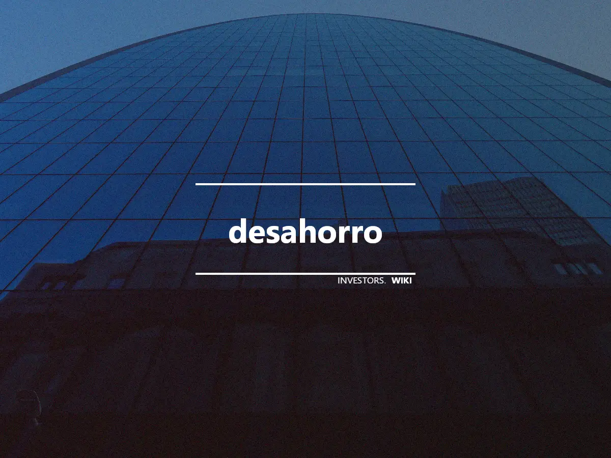 desahorro