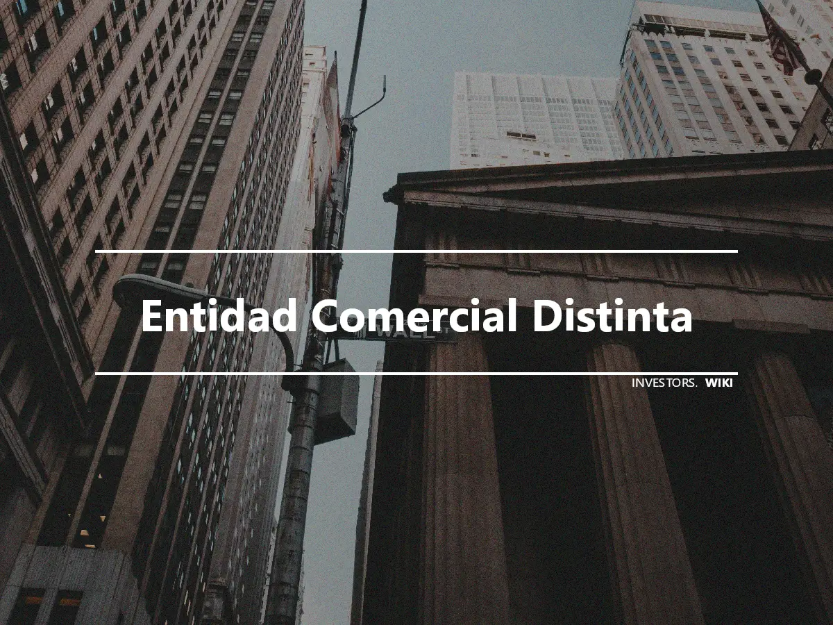 Entidad Comercial Distinta