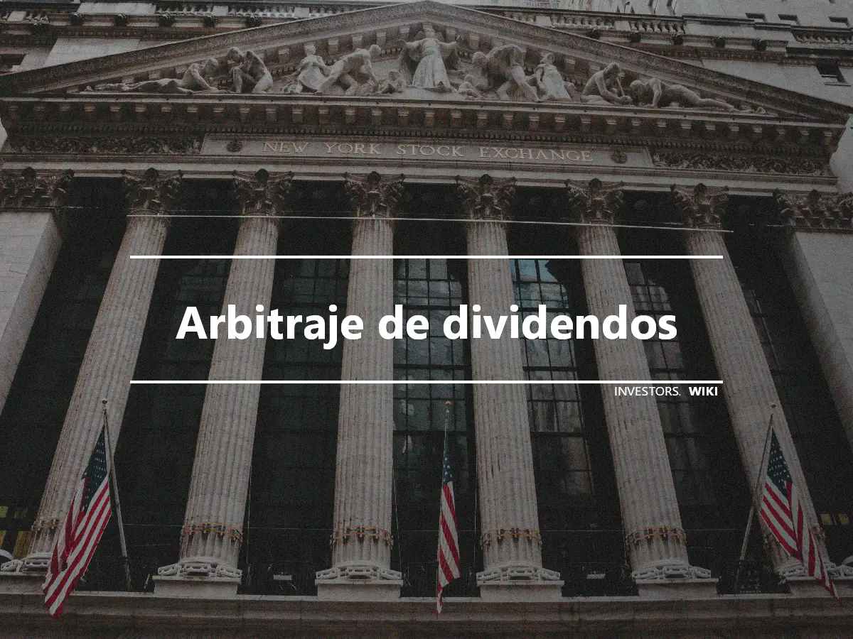 Arbitraje de dividendos