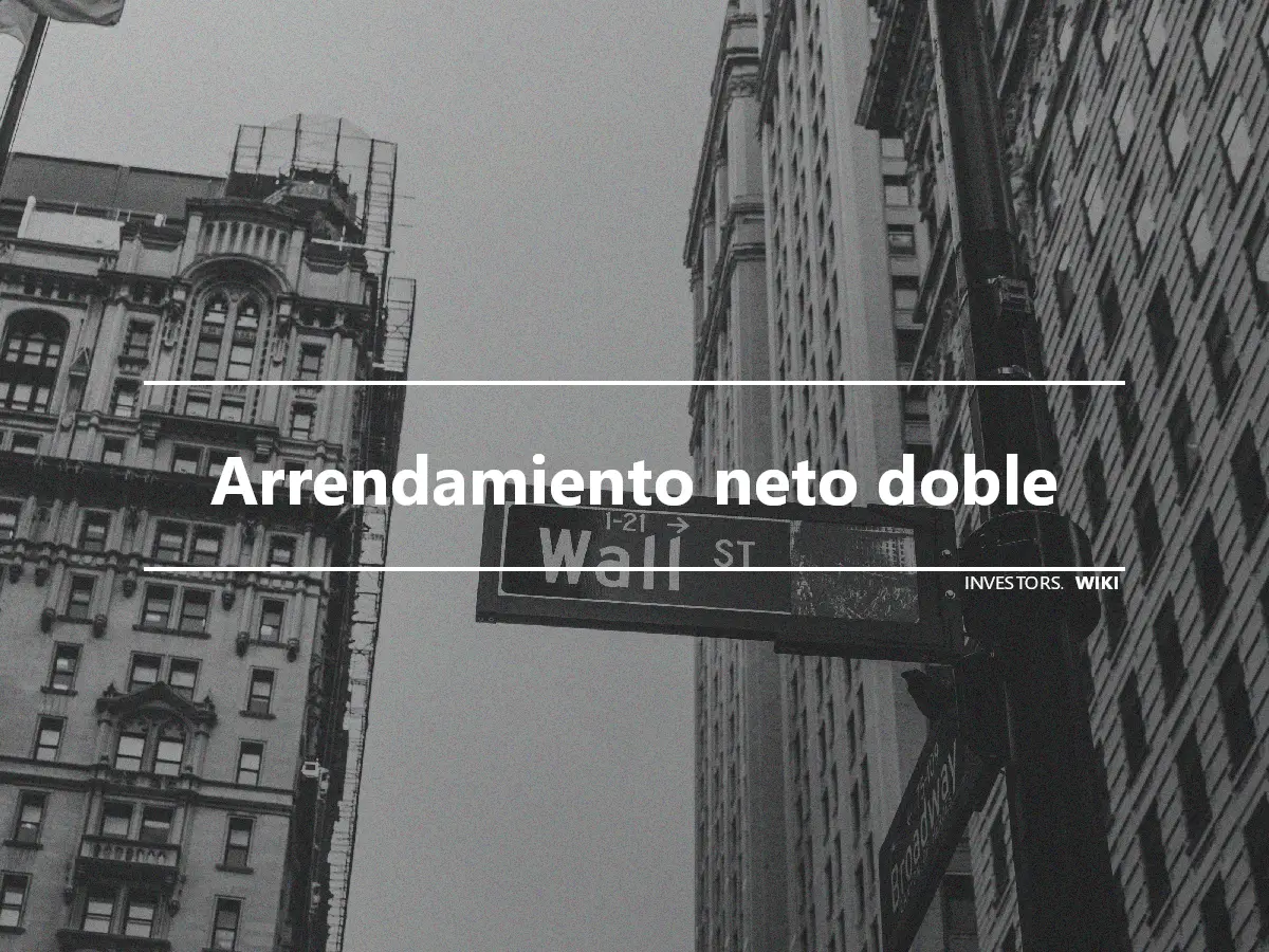 Arrendamiento neto doble