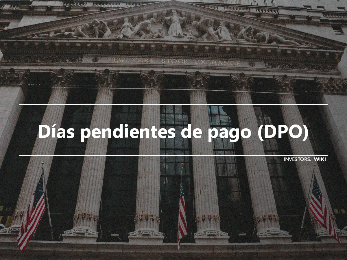 Días pendientes de pago (DPO)