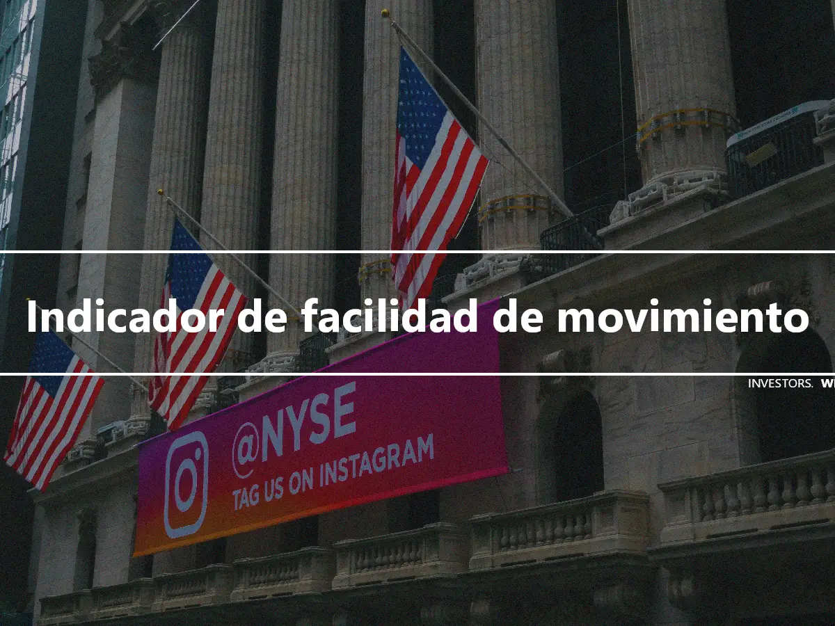 Indicador de facilidad de movimiento