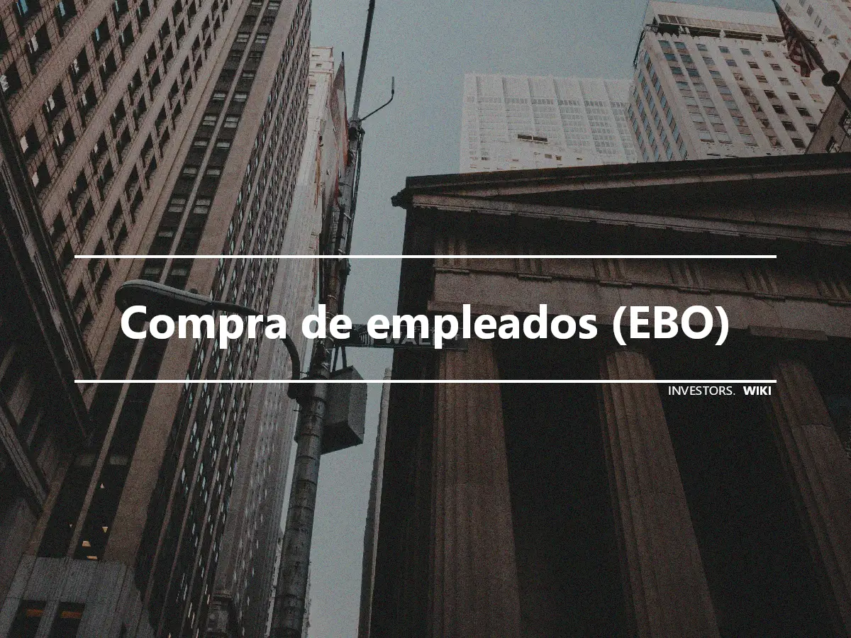 Compra de empleados (EBO)