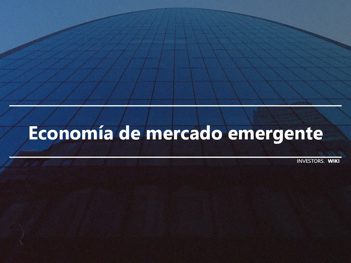 Economía de mercado emergente