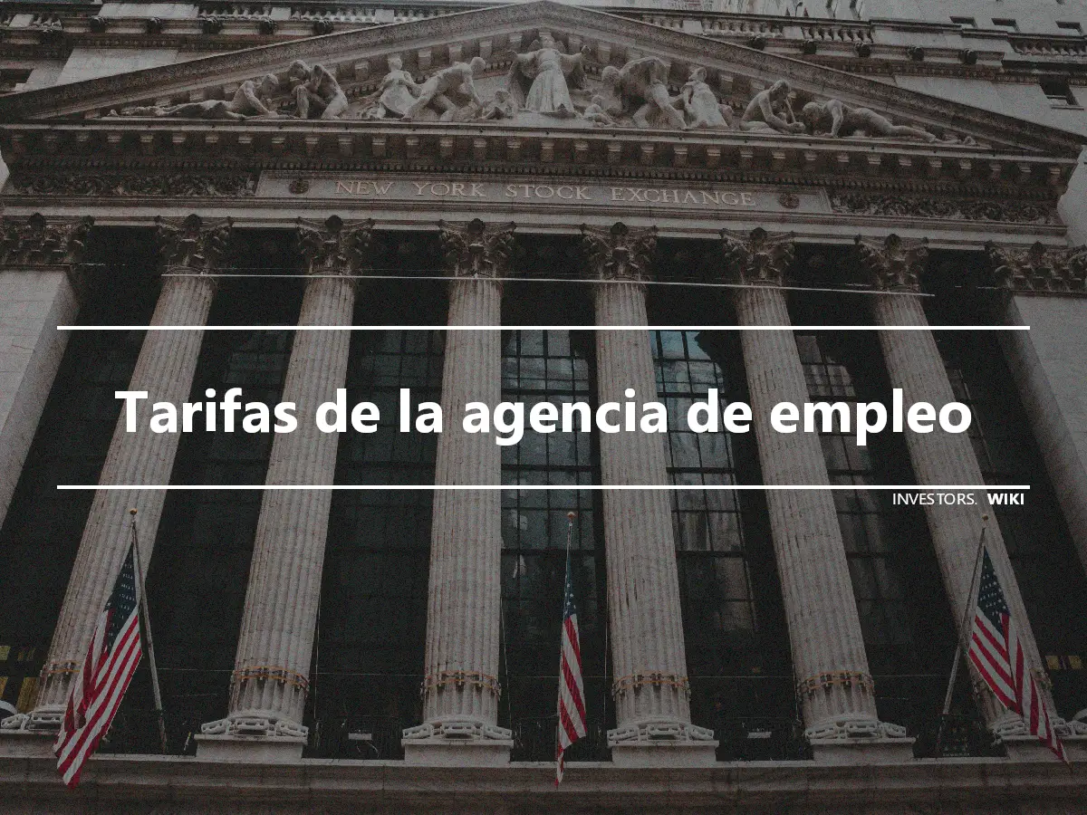 Tarifas de la agencia de empleo