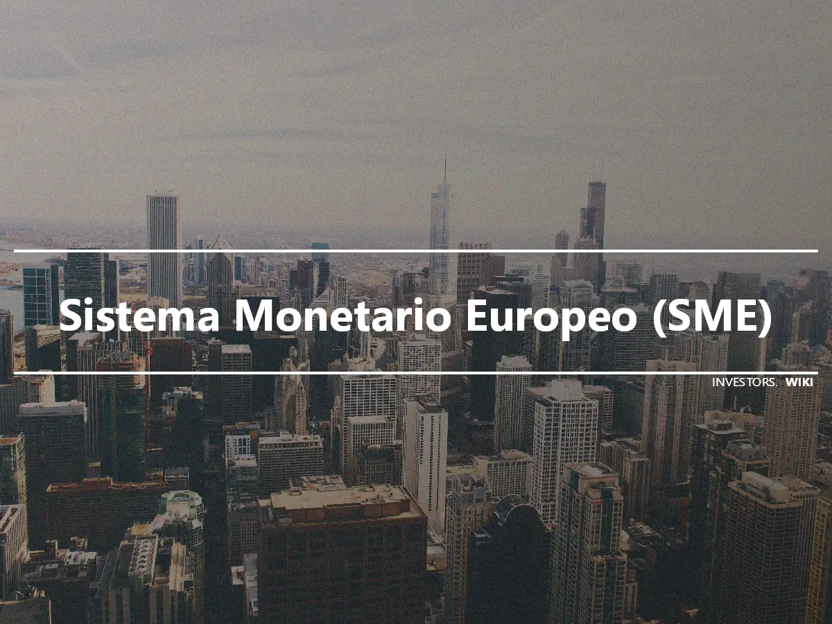 Sistema Monetario Europeo (SME)