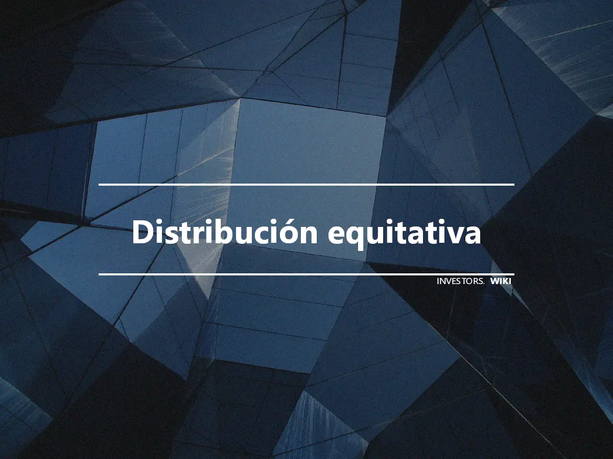 Distribución equitativa