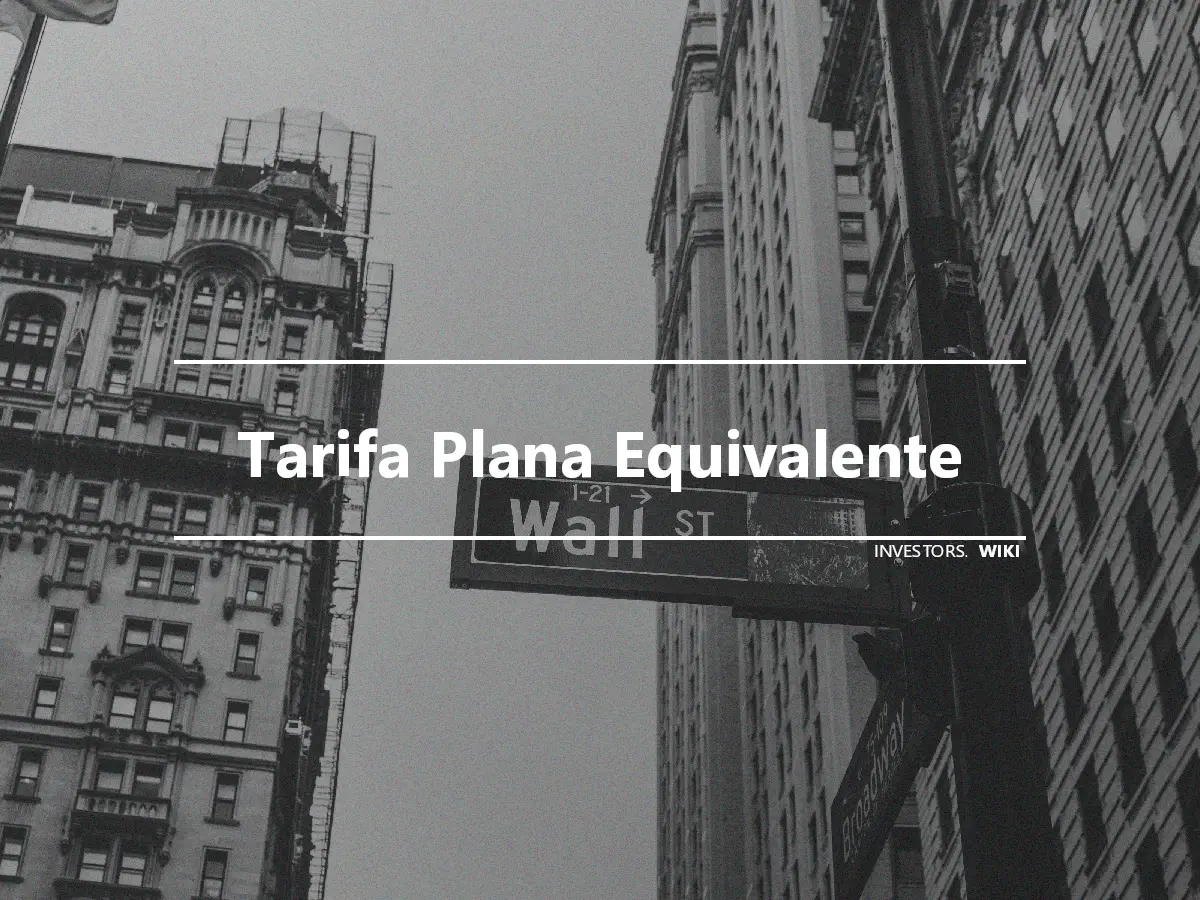 Tarifa Plana Equivalente