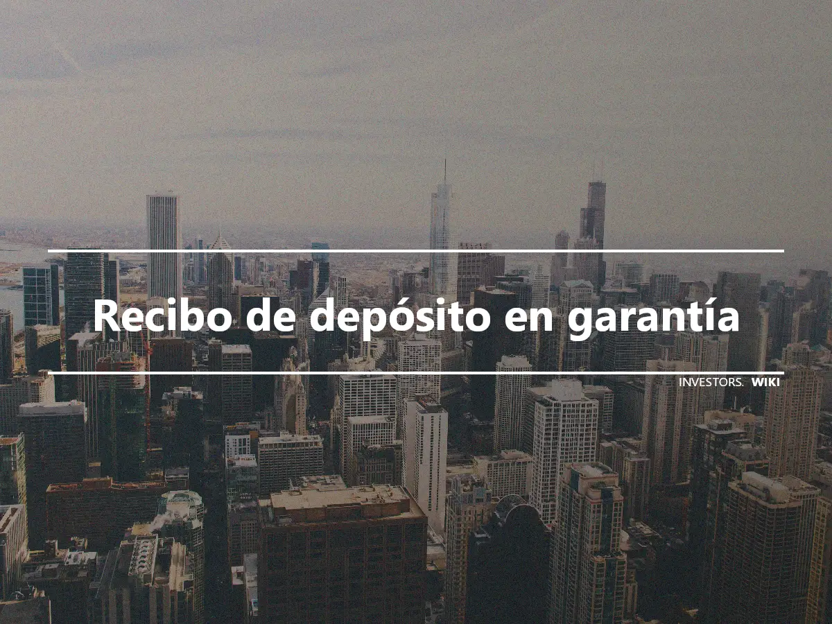 Recibo de depósito en garantía