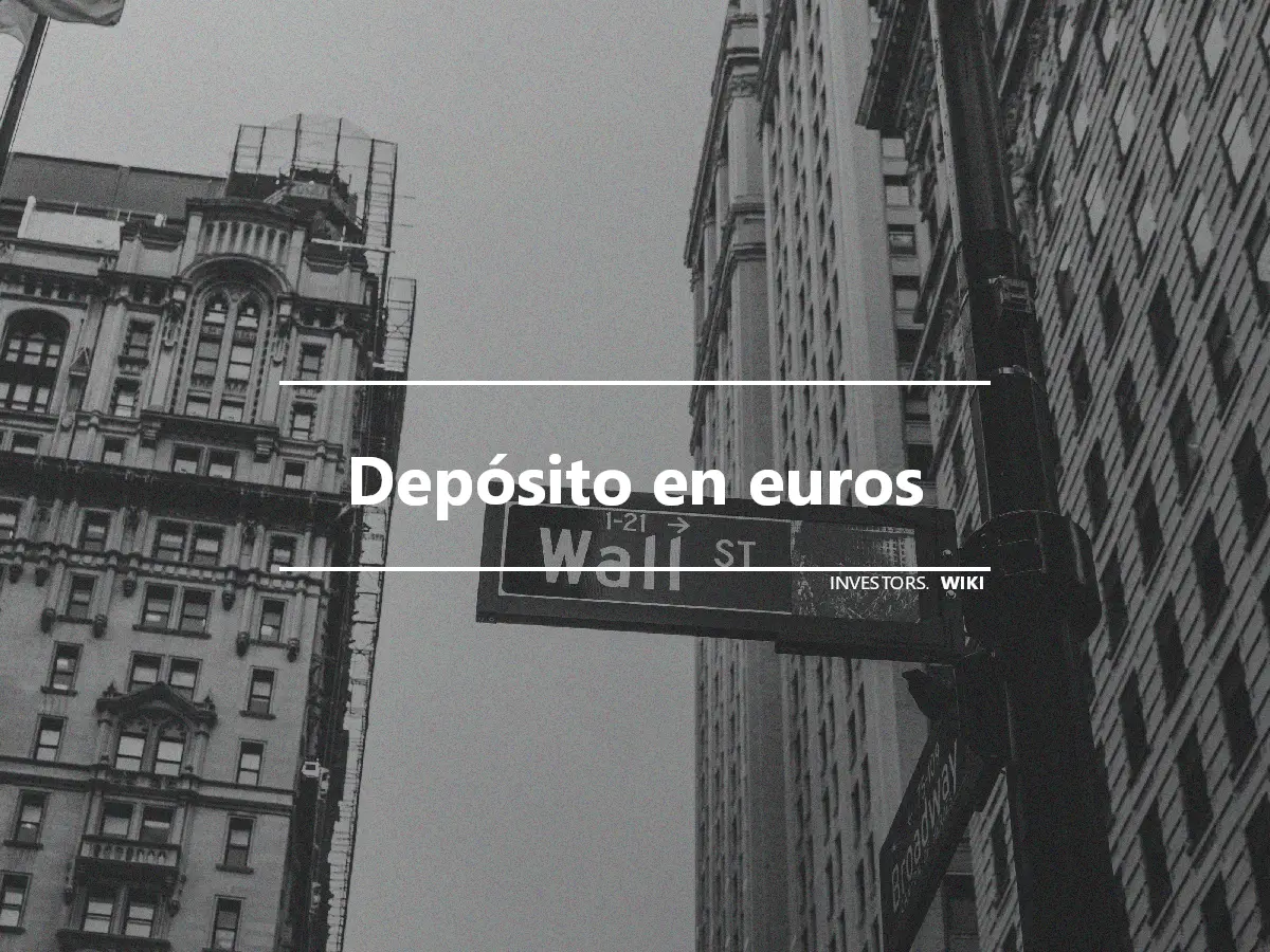 Depósito en euros