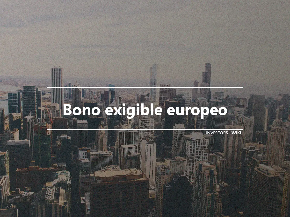 Bono exigible europeo