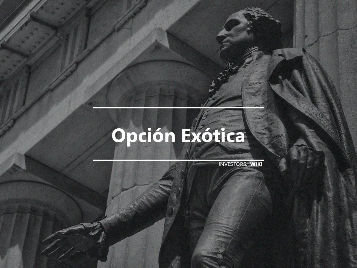 Opción Exótica