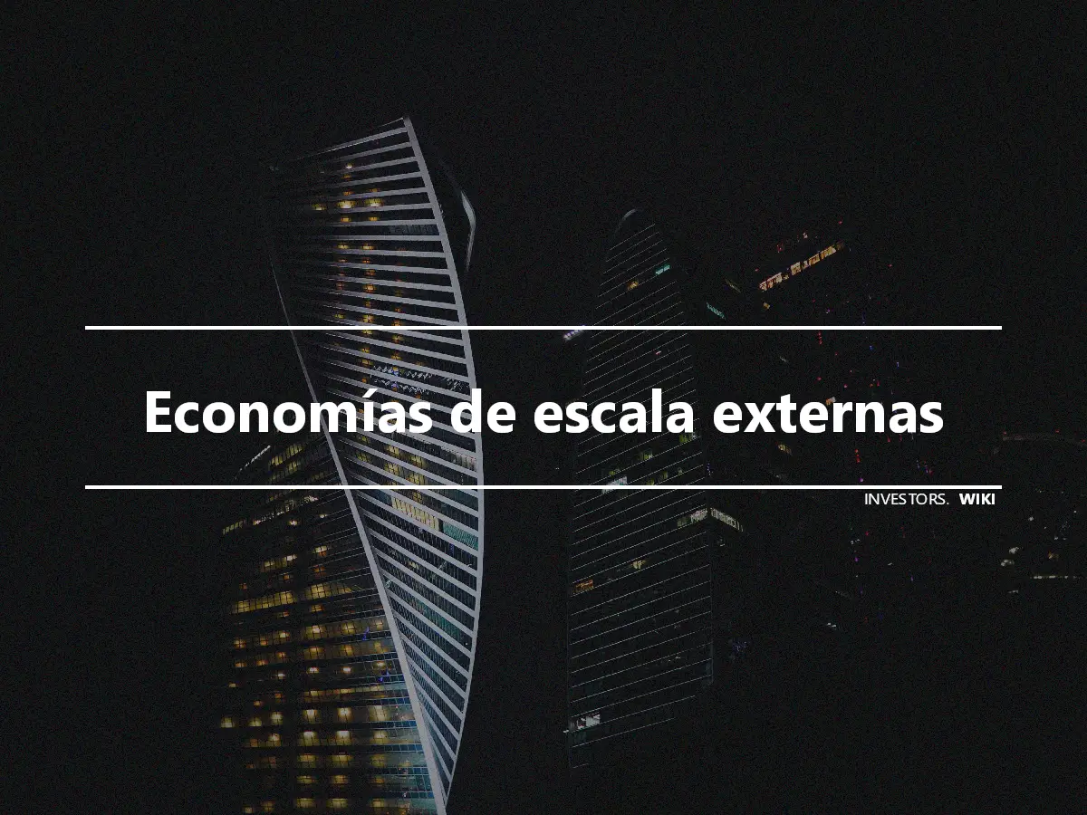 Economías de escala externas