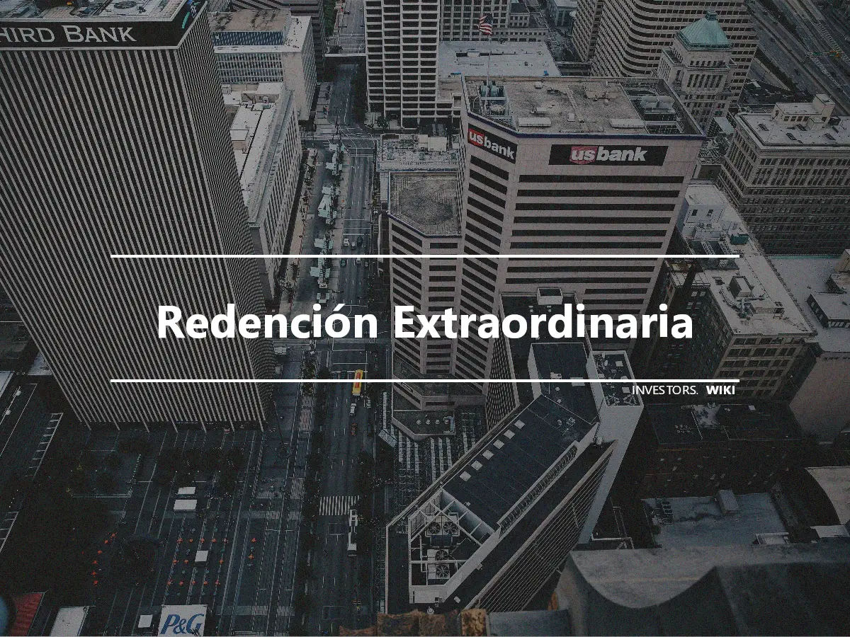 Redención Extraordinaria