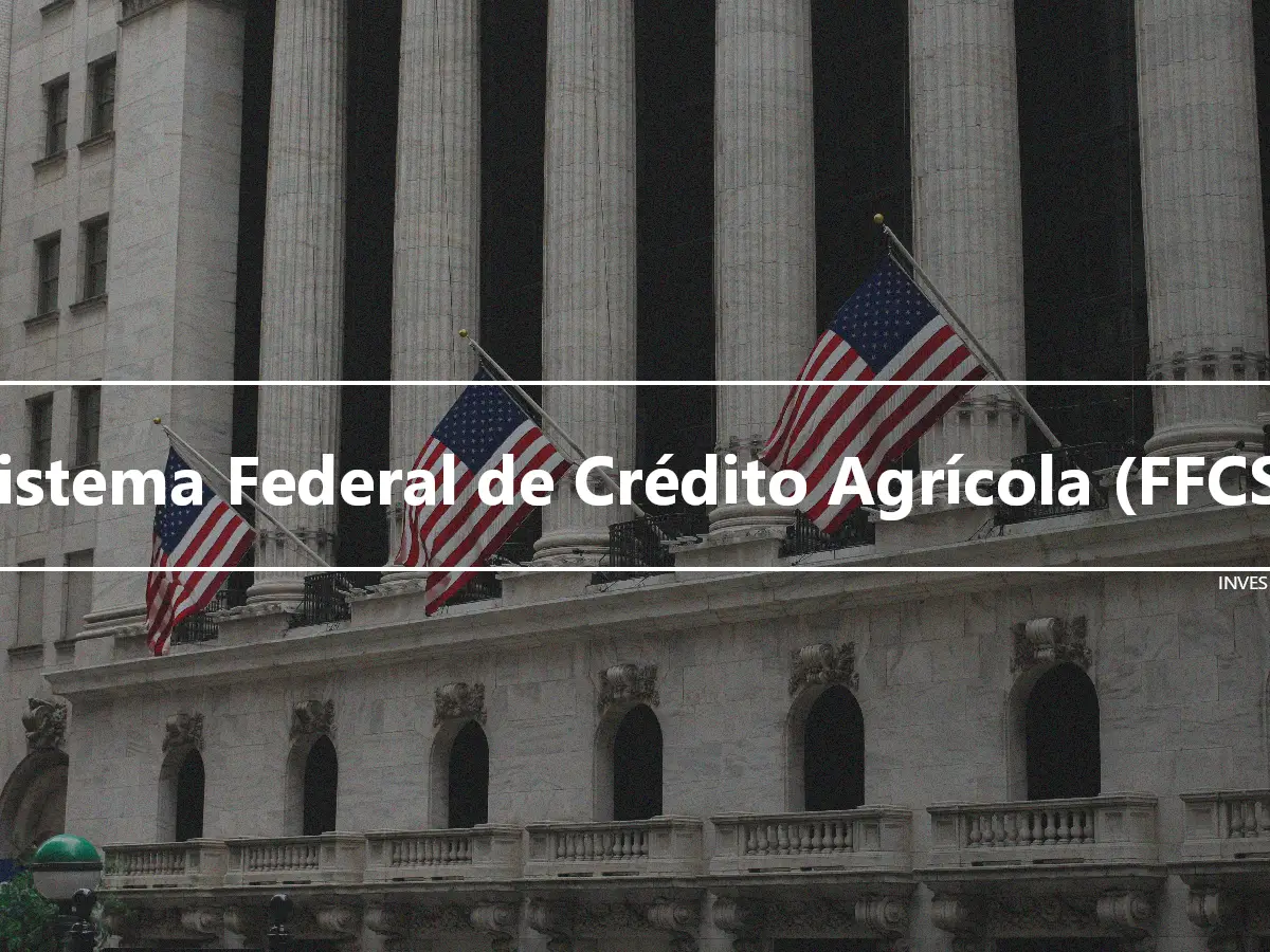 Sistema Federal de Crédito Agrícola (FFCS)