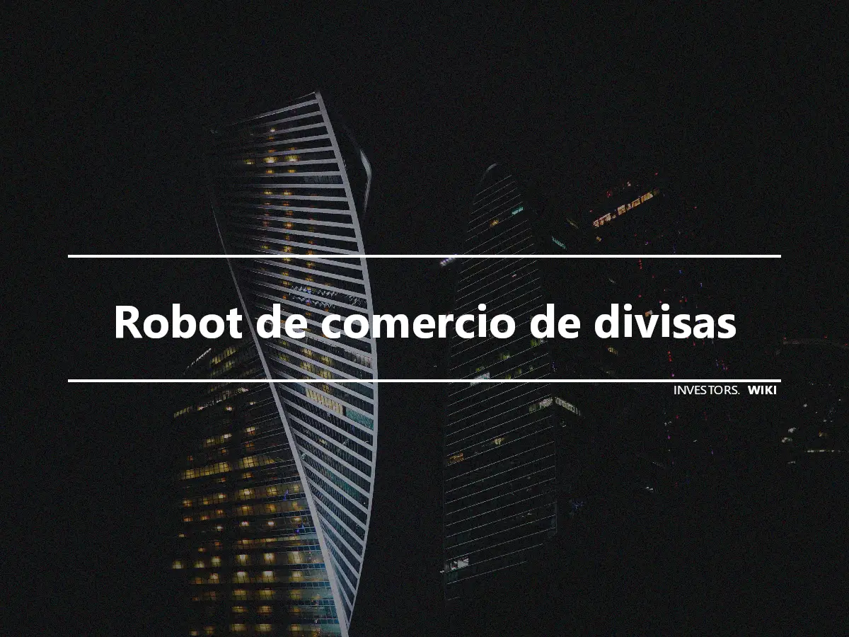 Robot de comercio de divisas