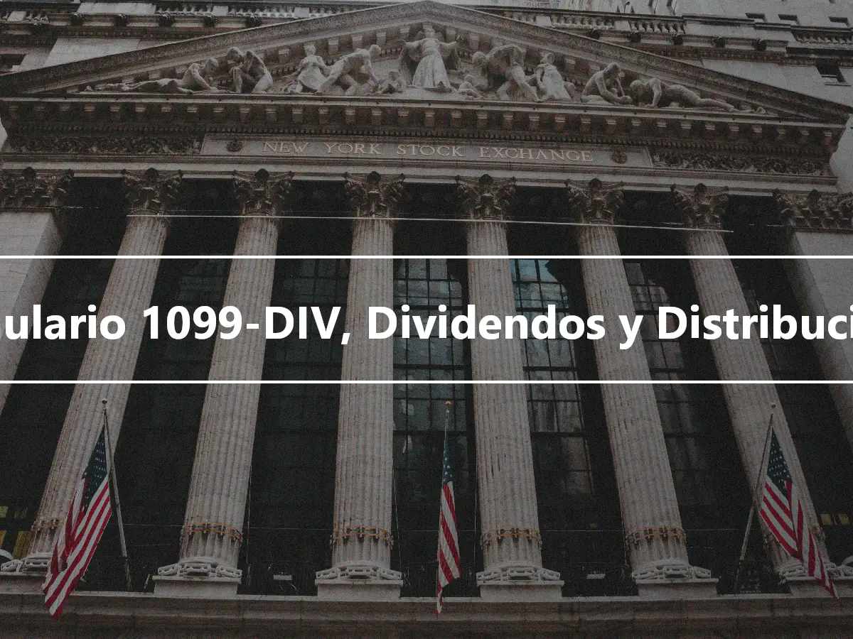 Formulario 1099-DIV, Dividendos y Distribuciones