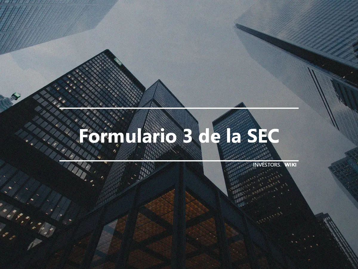 Formulario 3 de la SEC