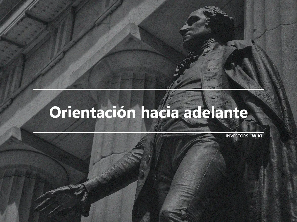 Orientación hacia adelante