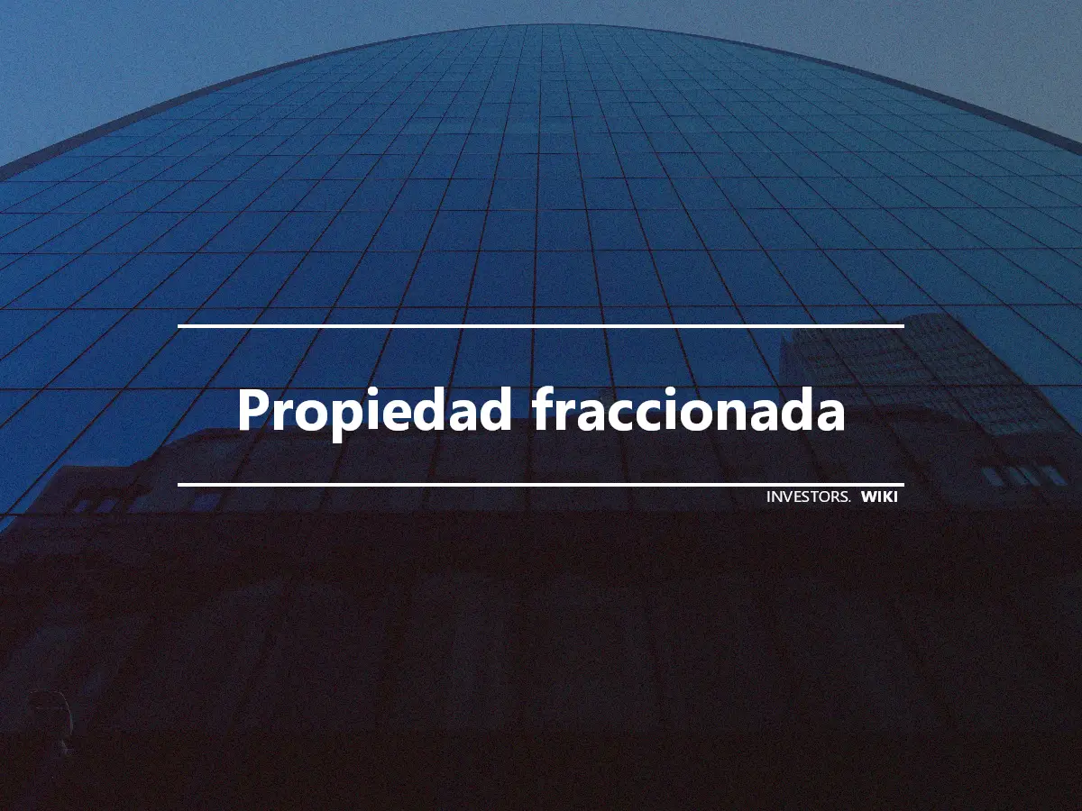 Propiedad fraccionada