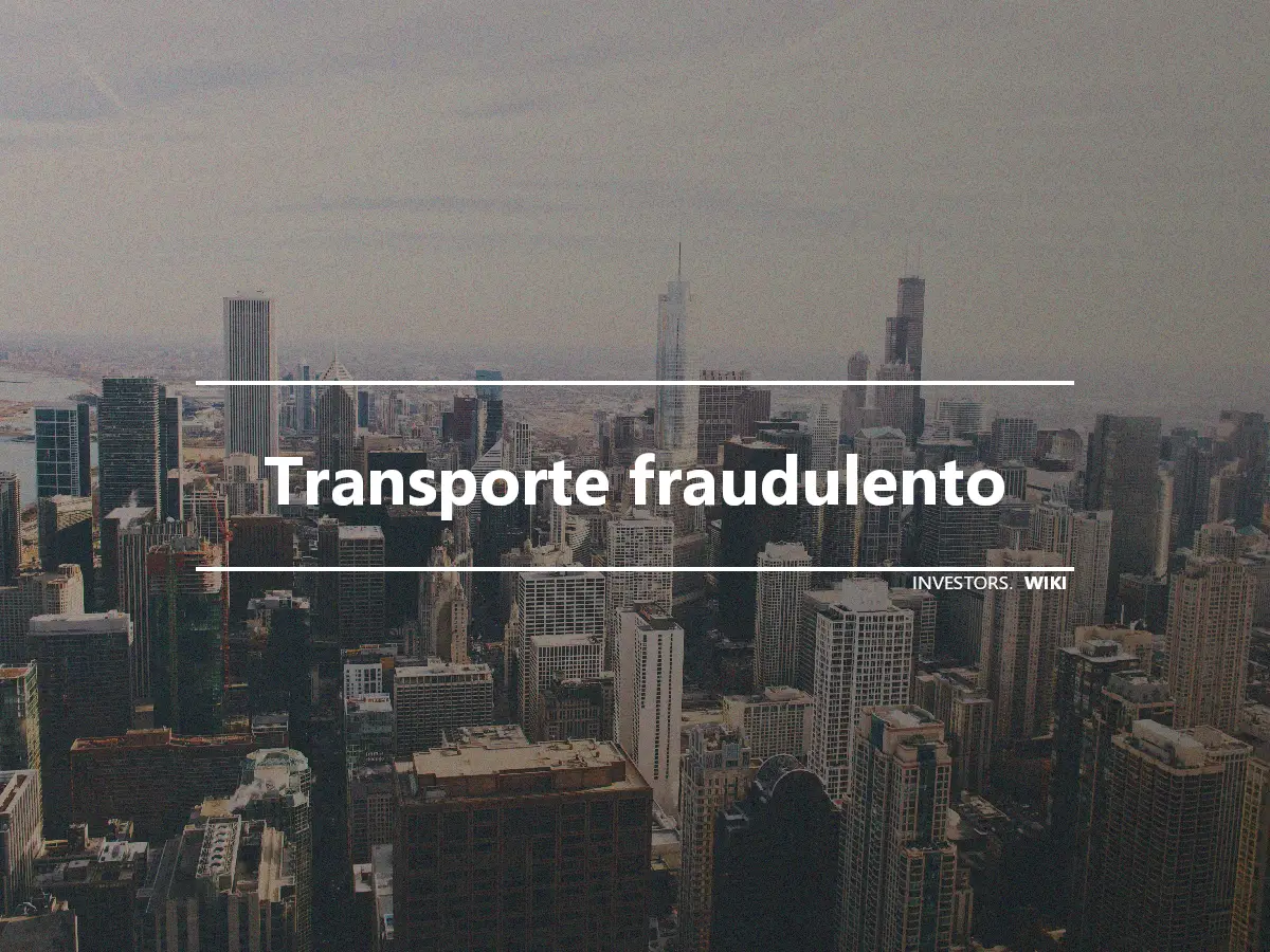 Transporte fraudulento