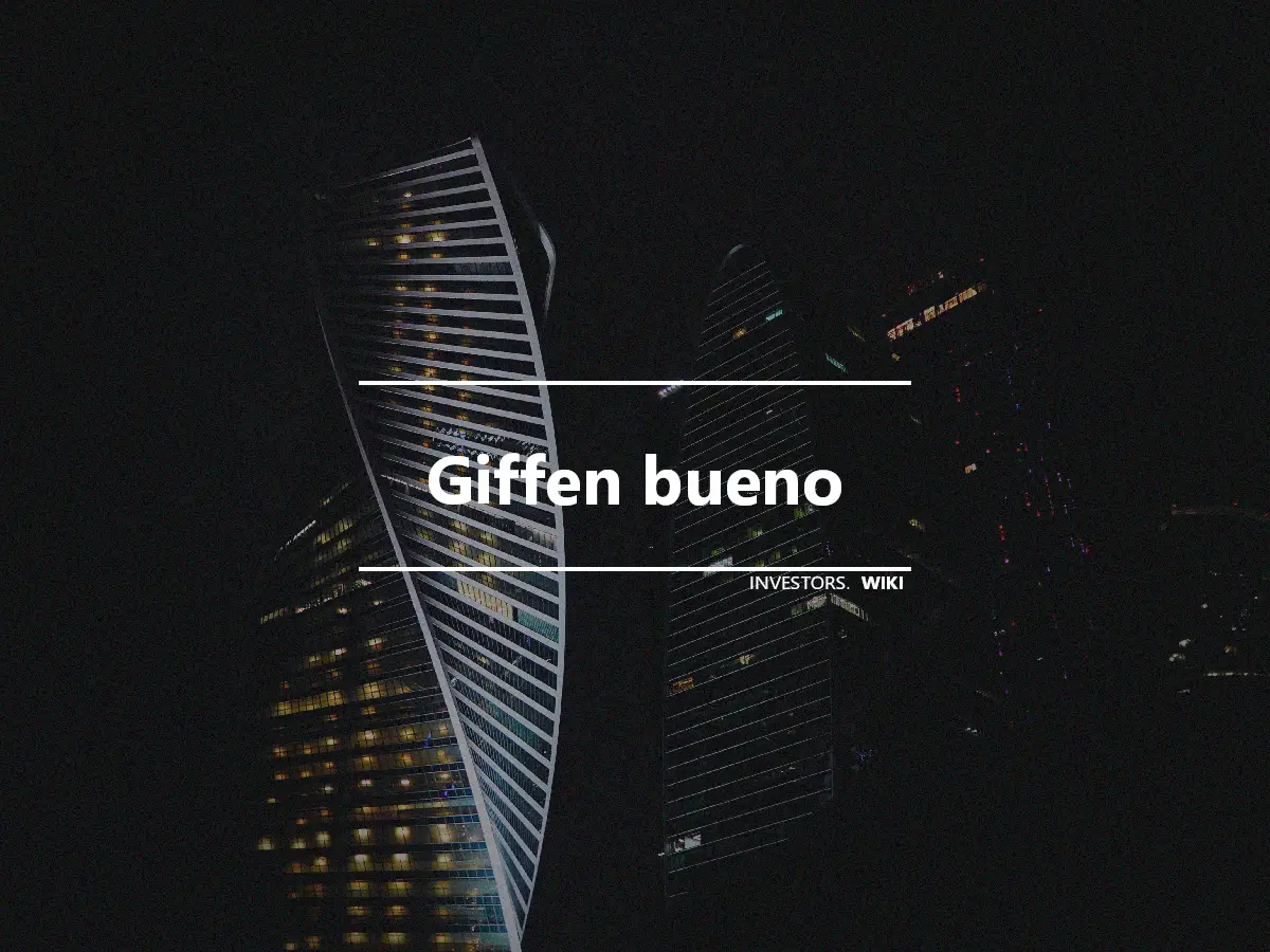 Giffen bueno