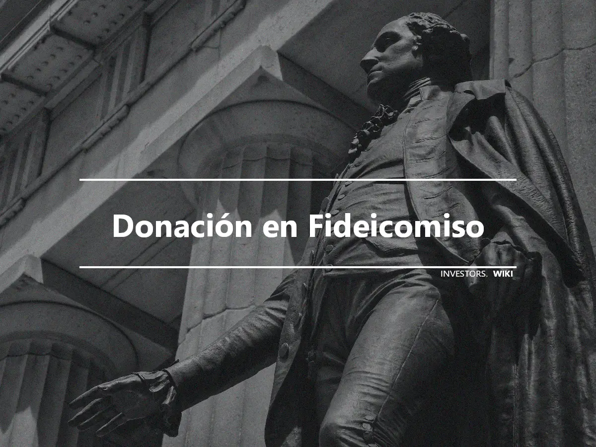 Donación en Fideicomiso