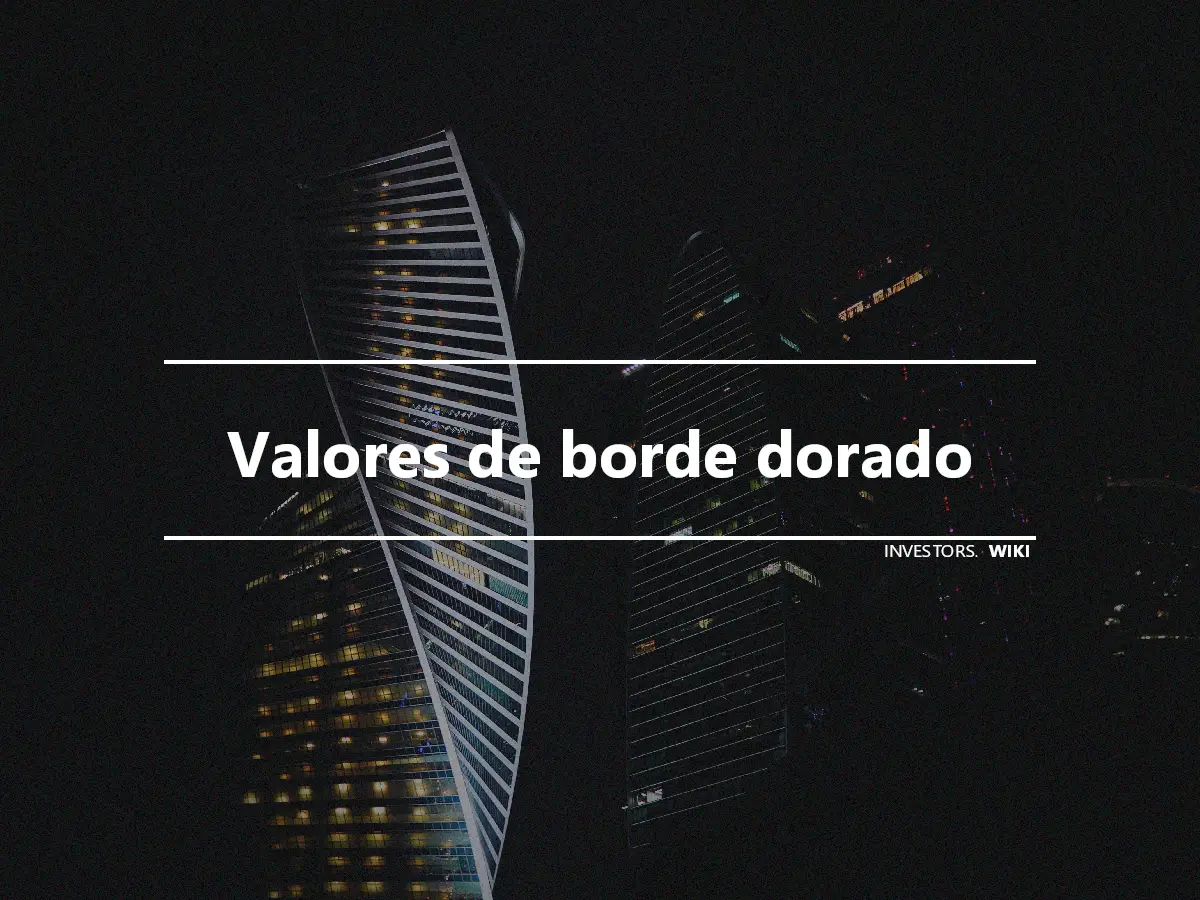 Valores de borde dorado